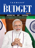Taxmanns The Budget 202324  An imprint edition of the Union Budget 202324, as presented by the Finance Minister, with Budge