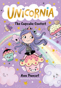 Walker Books Ltd WALKER BOOKS Unicornia The Cupcake Contest The bestselling illustrated magical unicorn series for kids aged 58