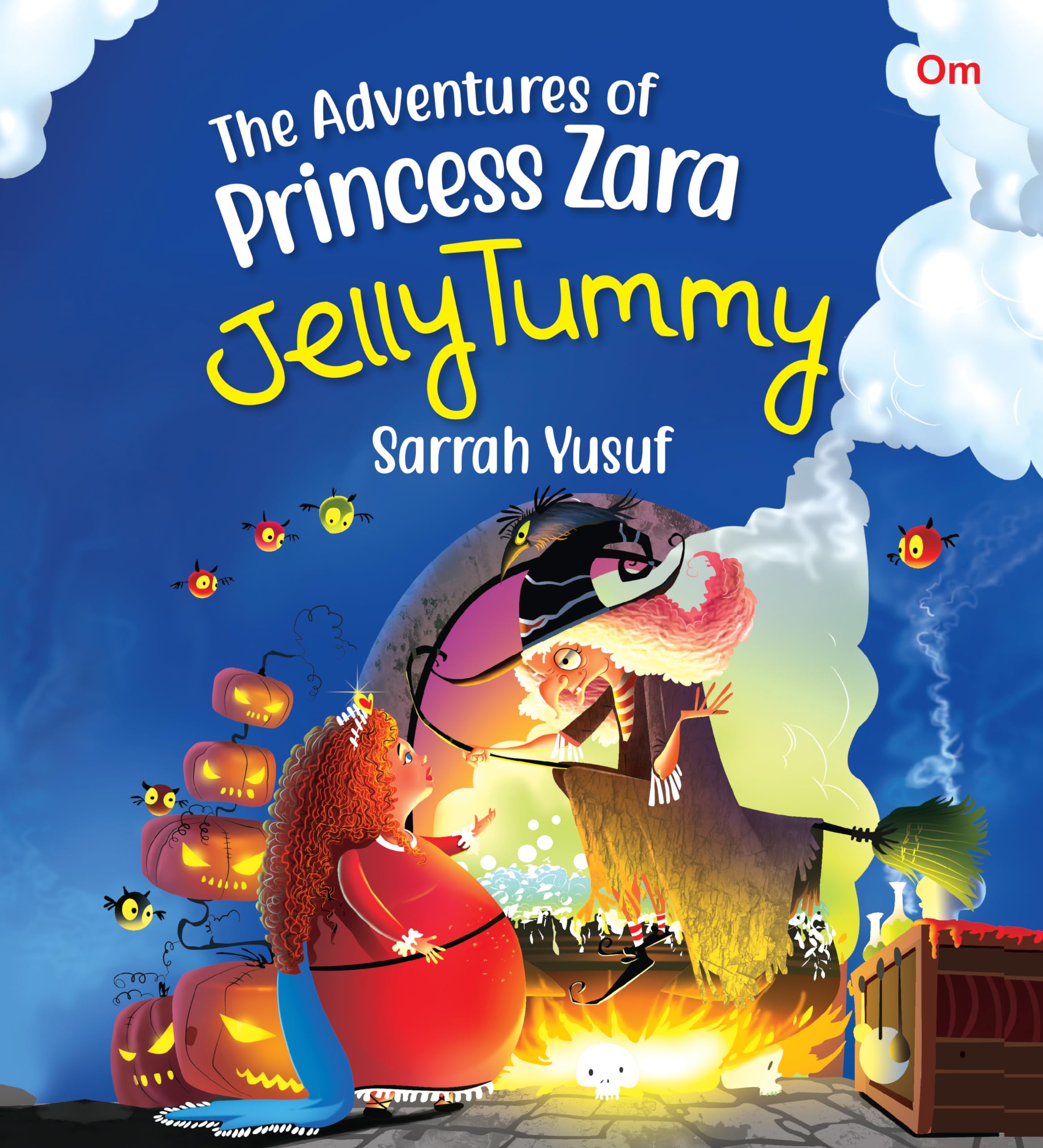 Princess stories : Jelly Tummy (The Adventure of Princess Zara)