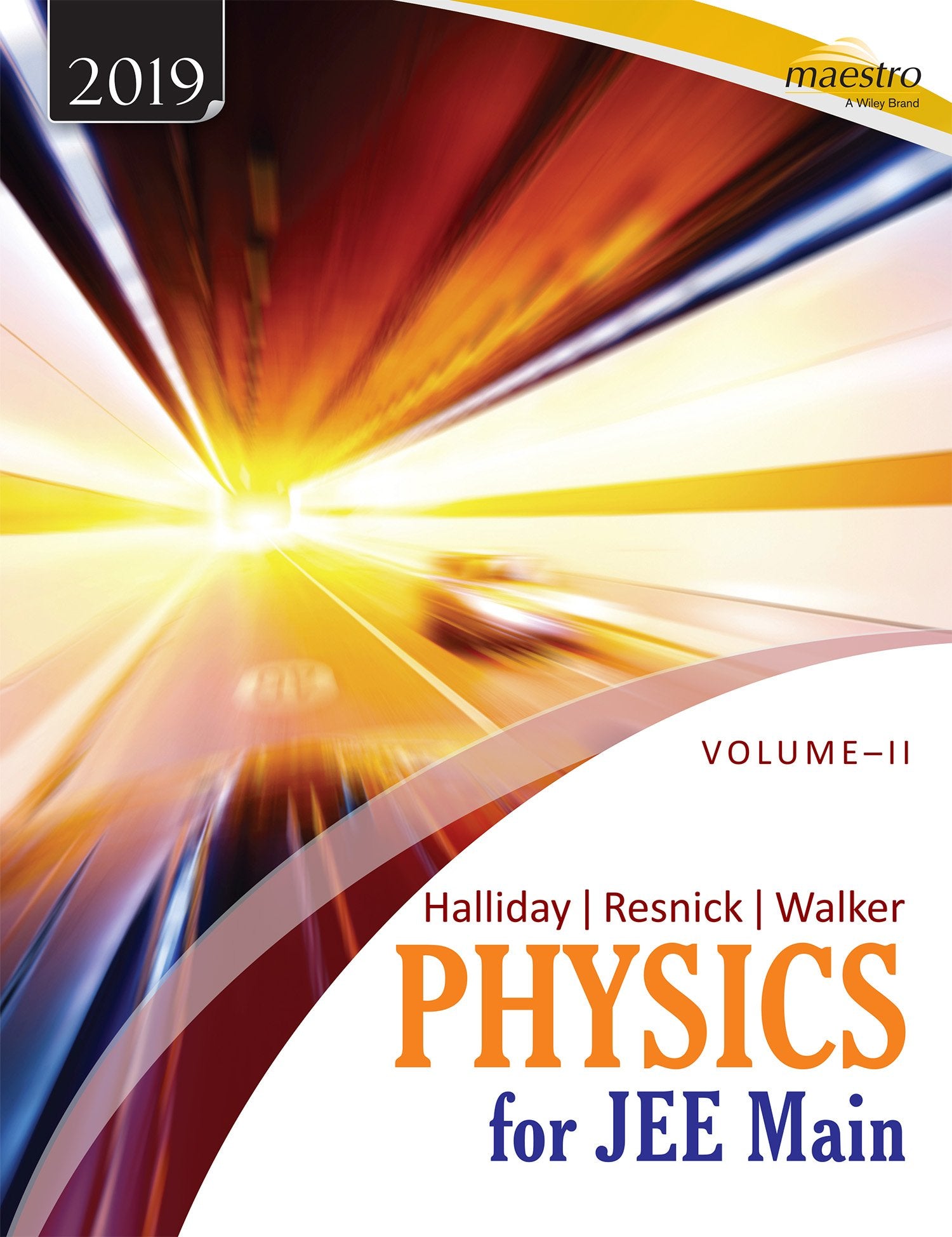 Wileys Halliday / Resnick / Walker Physics for JEE Main, Vol  II