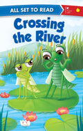 All Set Read kindergarten Crossing the River