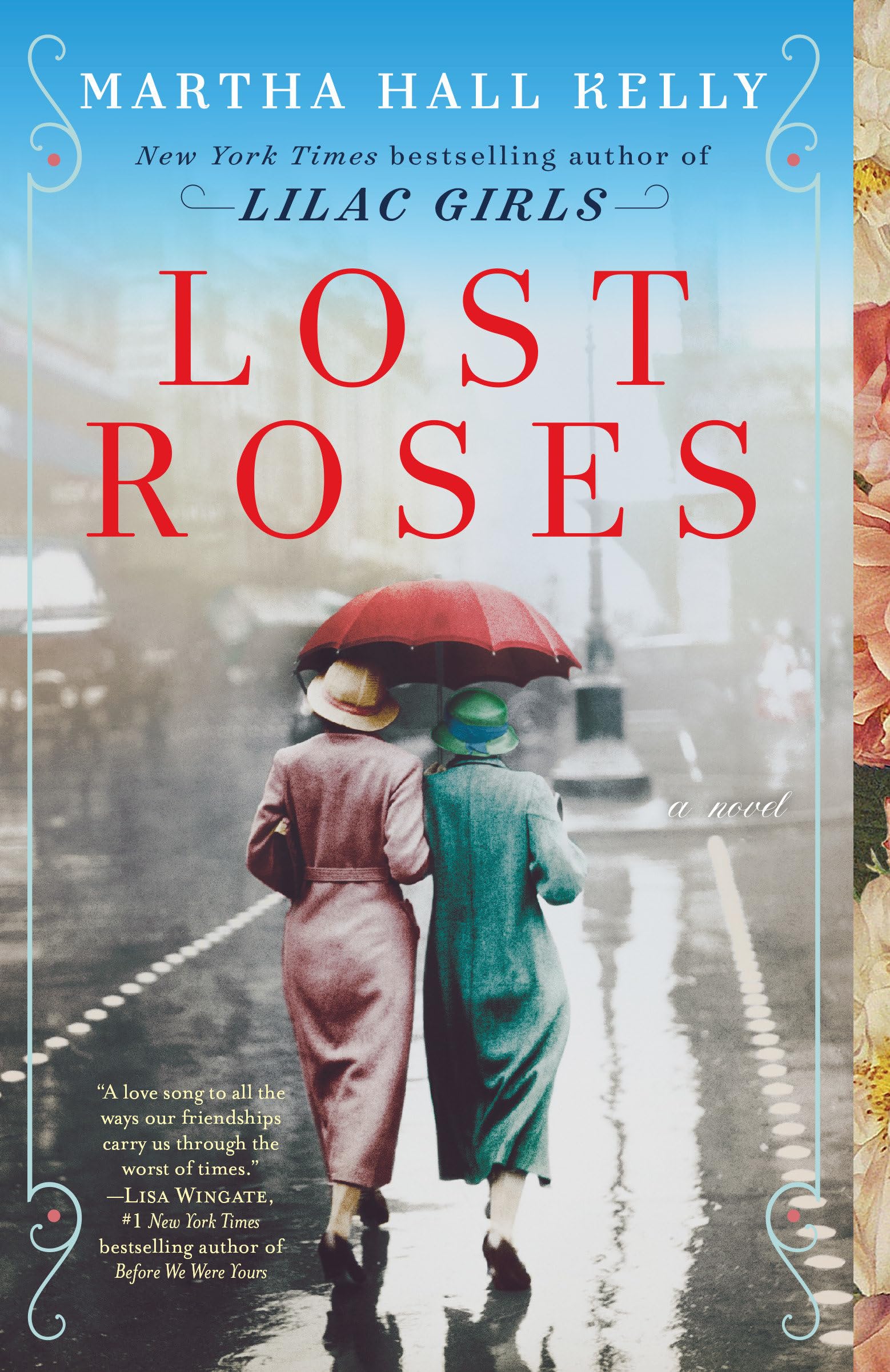 Lost Roses: A Novel (WoolseyFerriday)