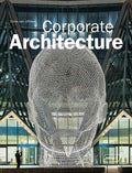 Corporate Architecture (Architecture in Focus)