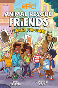 Animal Rescue Friends: Friends Furever (Volume 2)