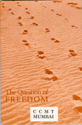 The Question of Freedom