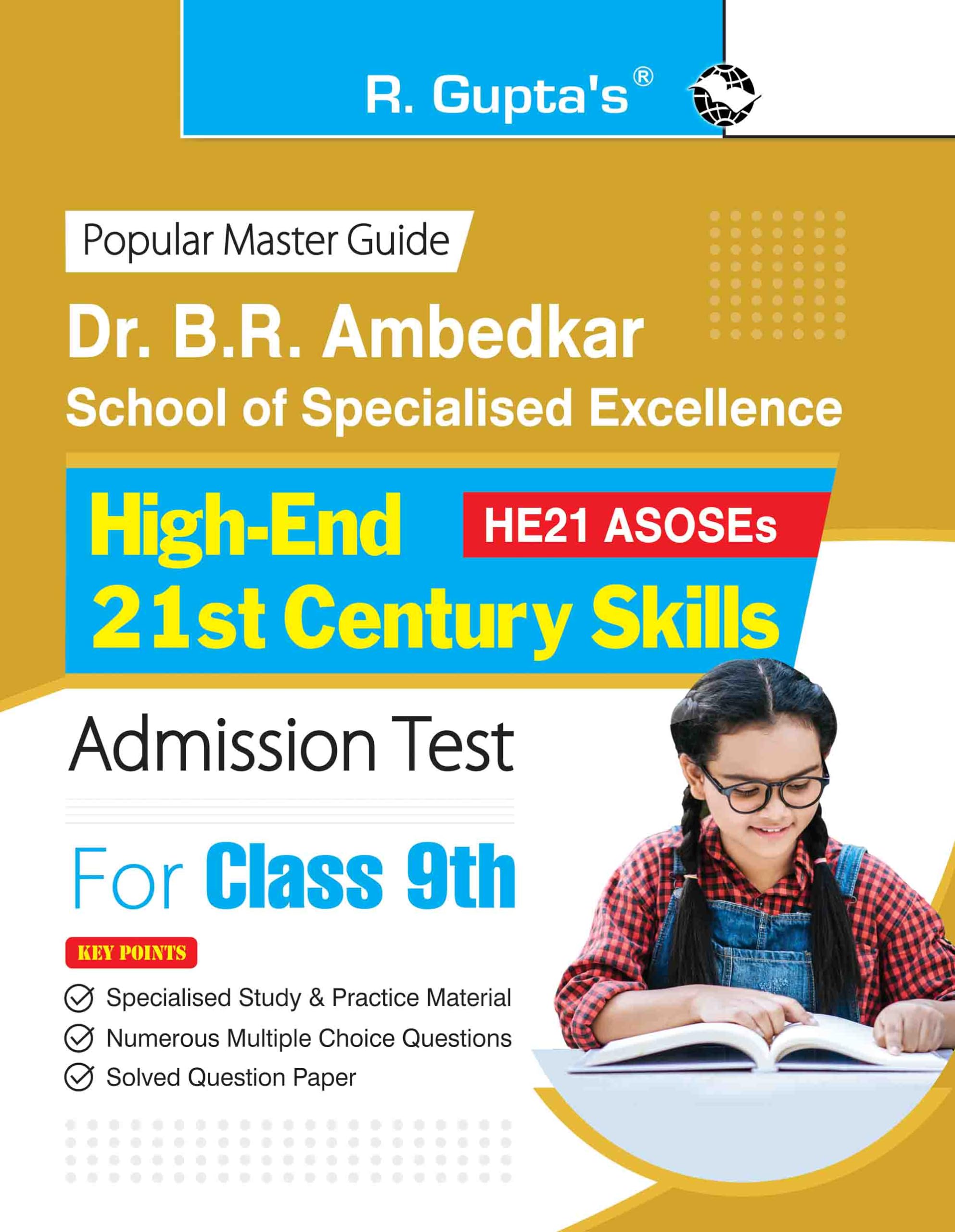 Dr. B.R. Ambedkar School of Specialised Excellence: HighEnd 21st Century Skills (Class 9th) Admission Test Guide