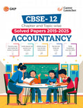GKP CBSE Class XII 2026 : Accountancy  Chapter & Topicwise Solved Papers 2015  2025
