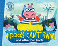 Hippos Cant Swim: and other fun facts (Did You Know?)