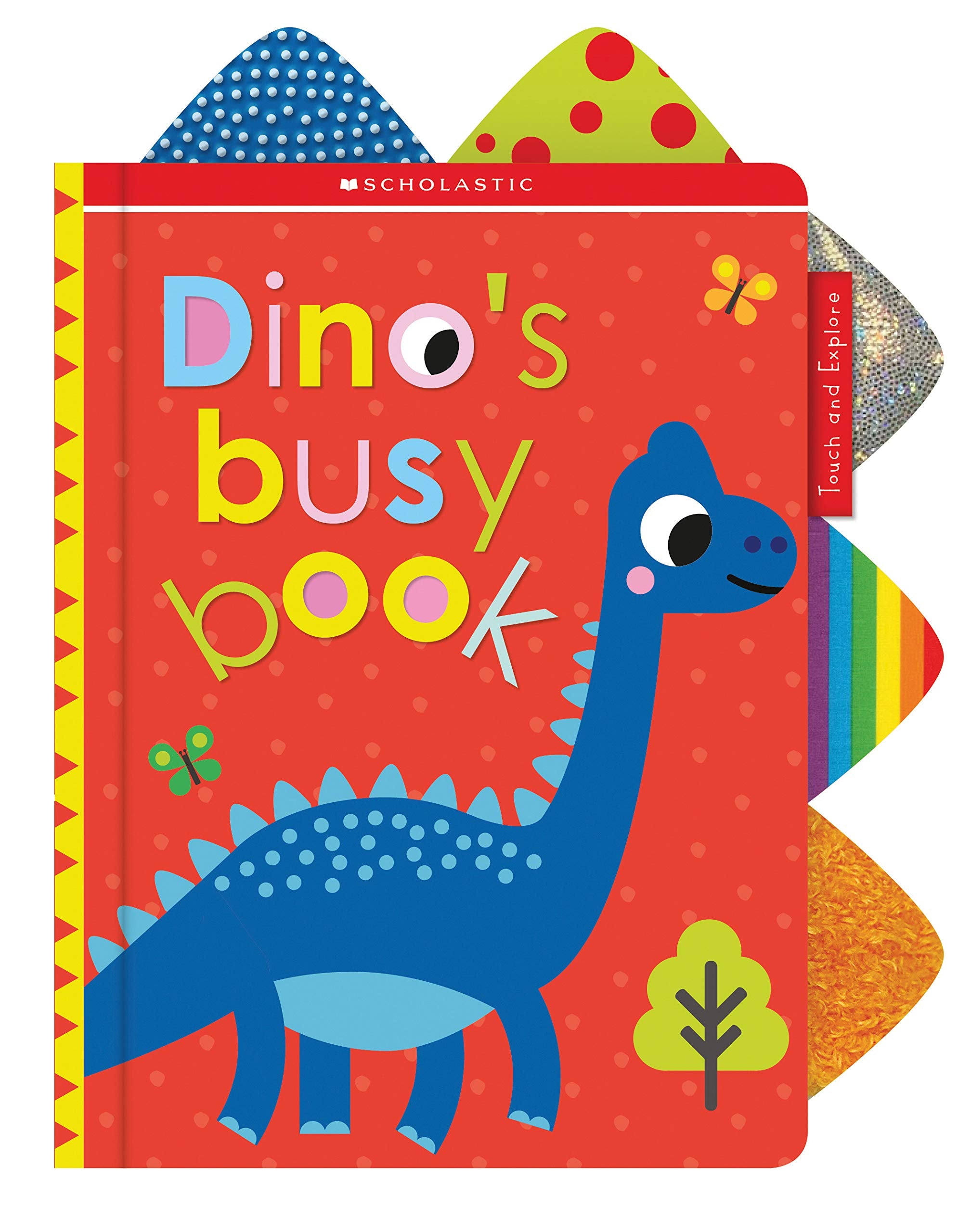 Dinos Busy Book: Scholastic Early Learners (Touch and Explore)