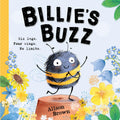 BillieS Buzz: The brand new illustrated childrens picture book celebrating bees!