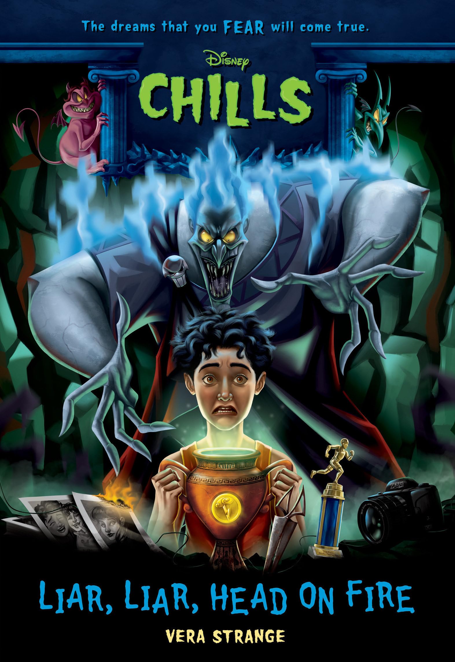 Liar, Liar, Head on FireDisney Chills: Book Five