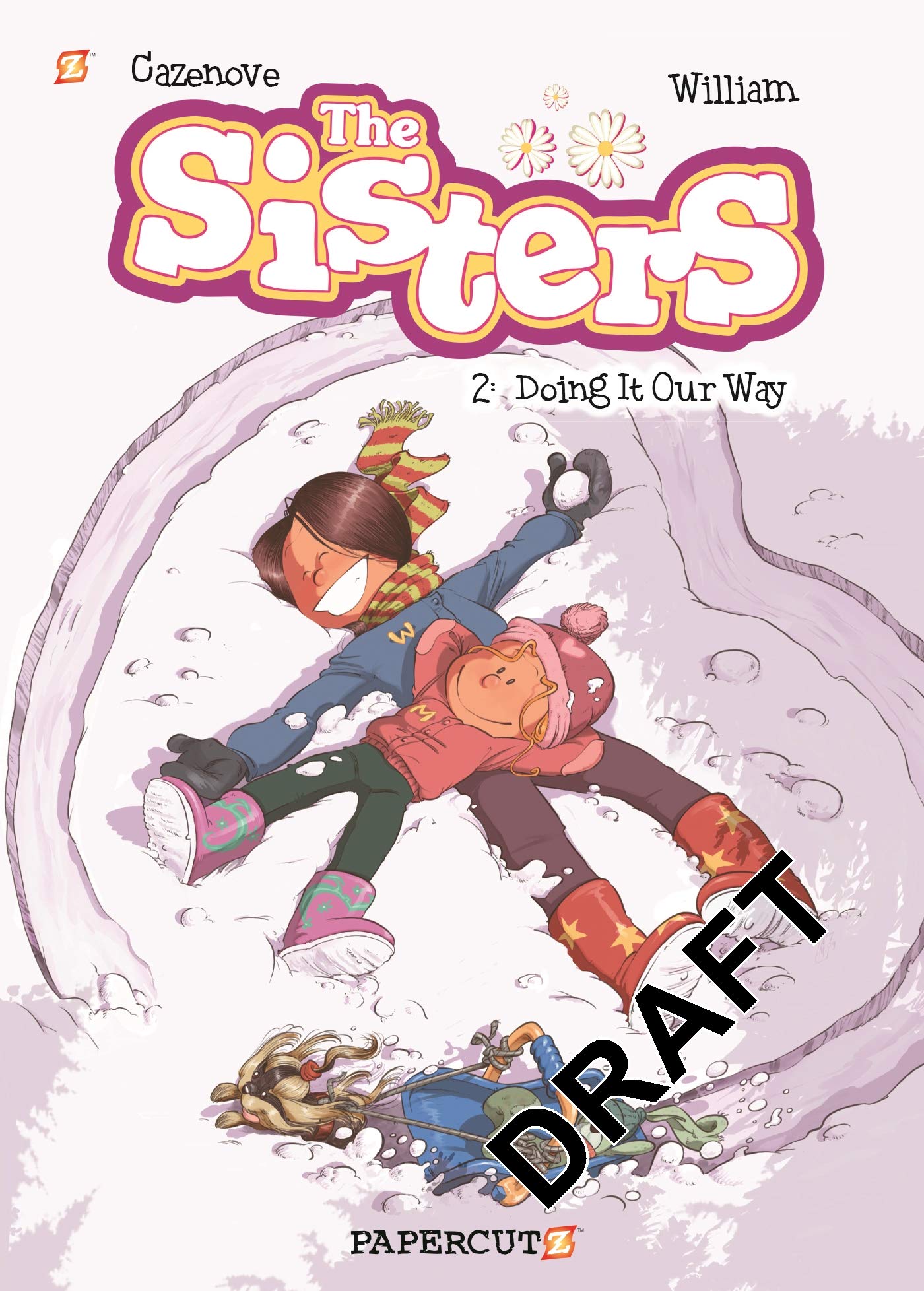 The Sisters Vol. 2: Doing It Our Way! (The Sisters, 2): Volume 2