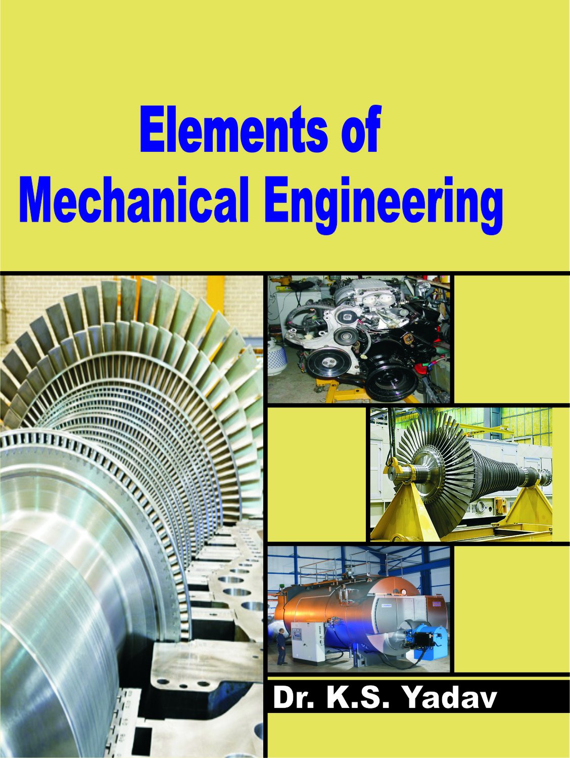 Elements Of Mechnical Engineering (Yadav)