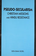 PseudoSecularism Christian Missions And Hindu Resistance