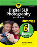 Digital SLR Photography AllinOne for Dummies (For Dummies (Computer/Tech))