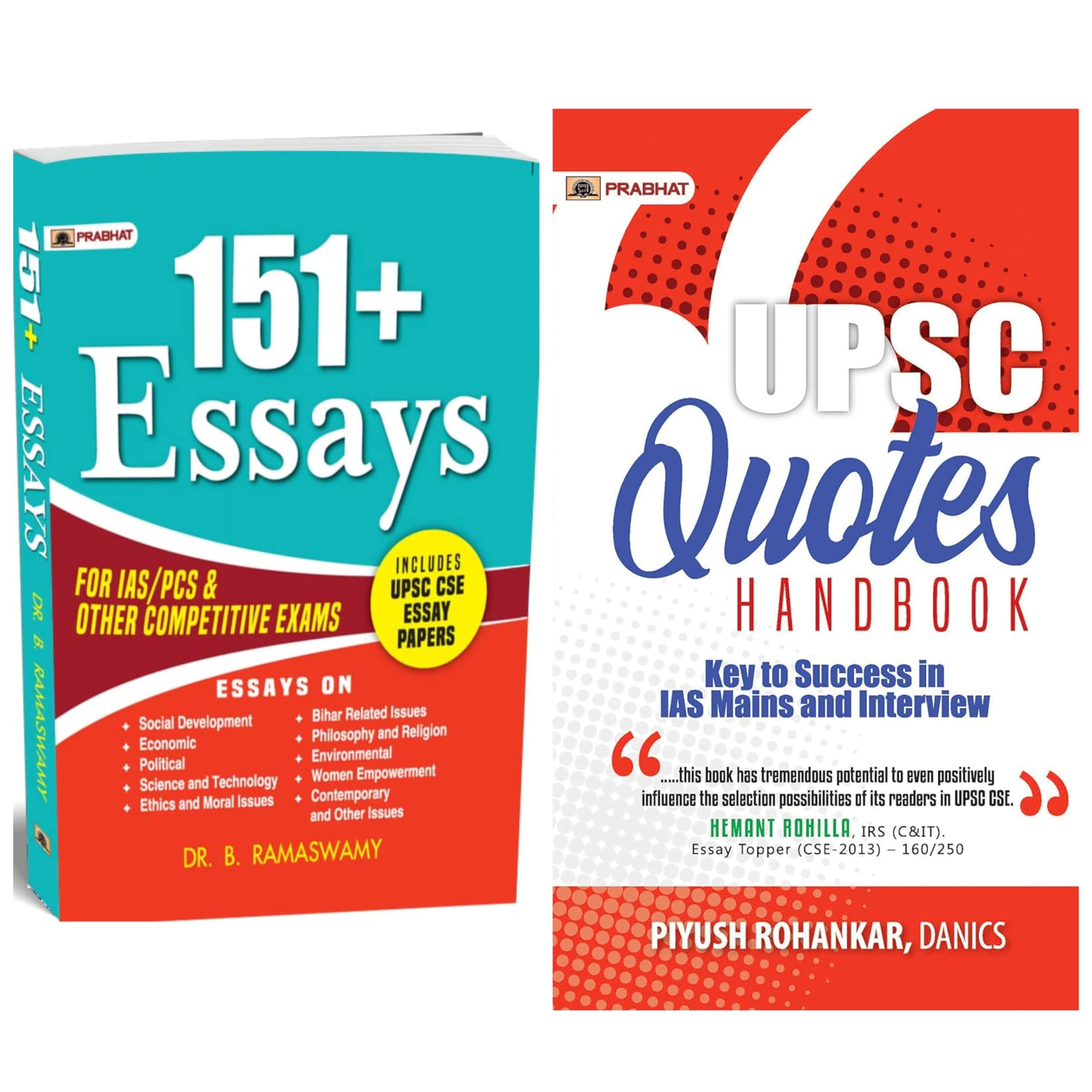 151+ Essays Including UPSC CSE Essay Papers by (Dr. B.Ramaswamy) + UPSC Quotes Handbook by (Piyush Rohankar, Danics) Books in