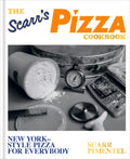 The Scarrs Pizza Cookbook: New YorkStyle Pizza for Everybody