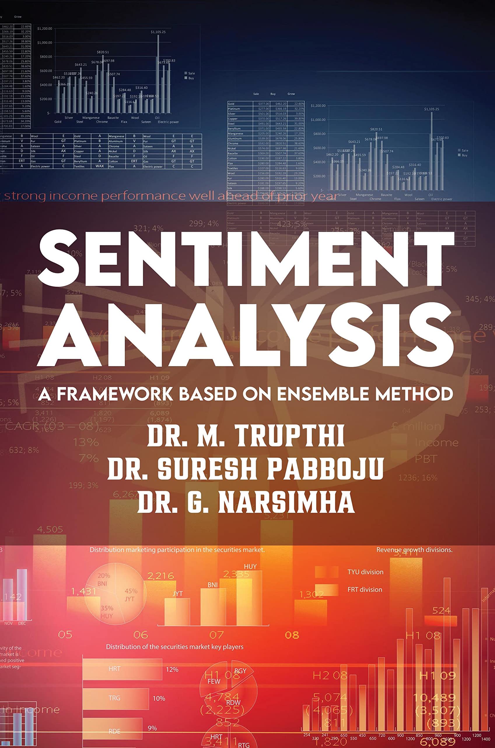 SENTIMENT ANALYSIS : A FRAMEWORK BASED ON ENSEMBLE METHOD