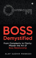 Boss Demystified: From Complexity to Clarity