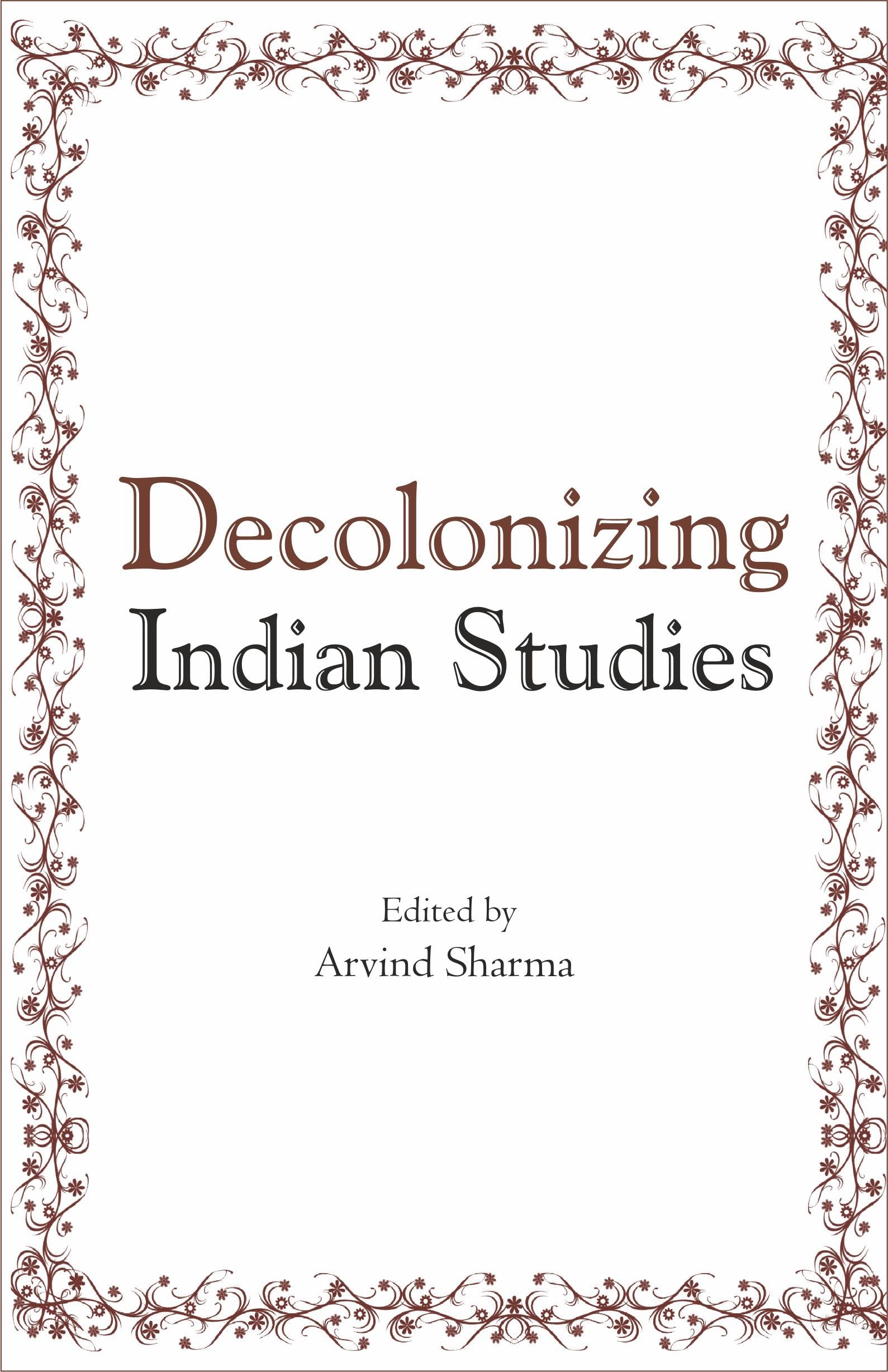 Decolonizing Indian Studies