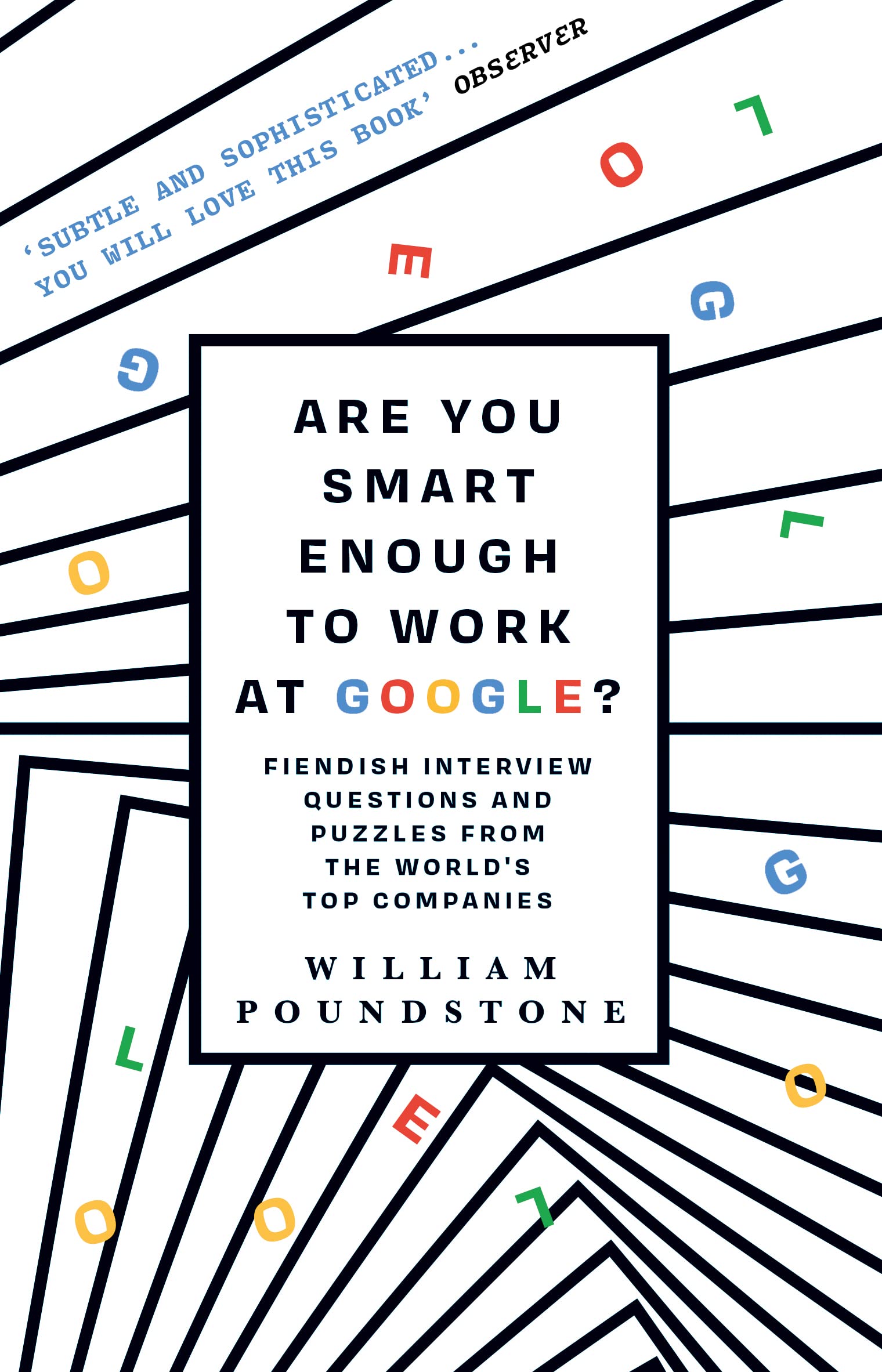 Are You Smart Enough to Work at Google? [Paperback] [Mar 07, 2013] Poundstone, William