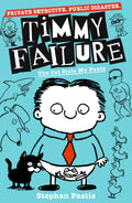 Timmy Failure: The Cat Stole My Pants (Book 6)