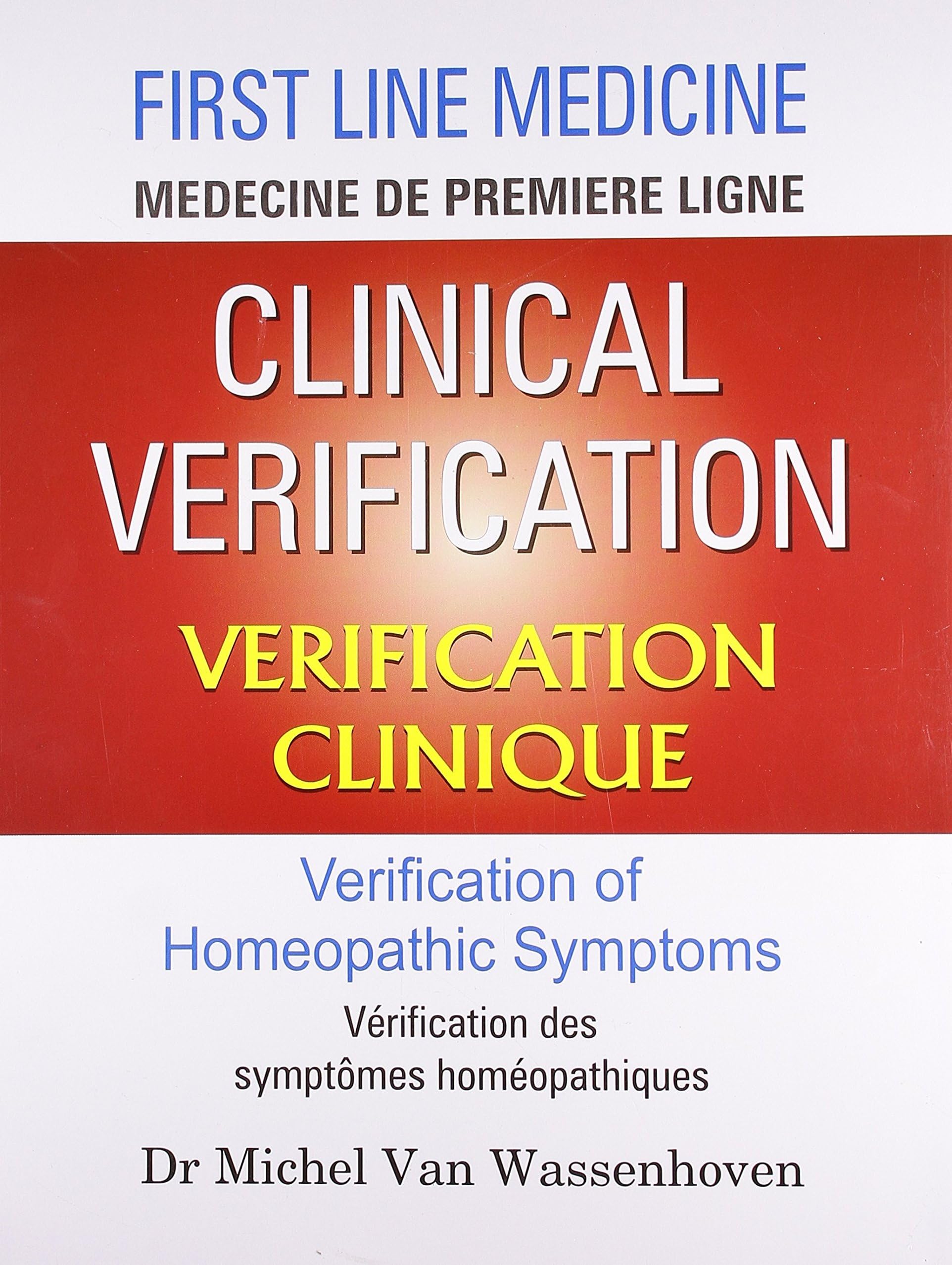 Clinical Verification Verification Clinique  Verification of Homeopathic Symptoms