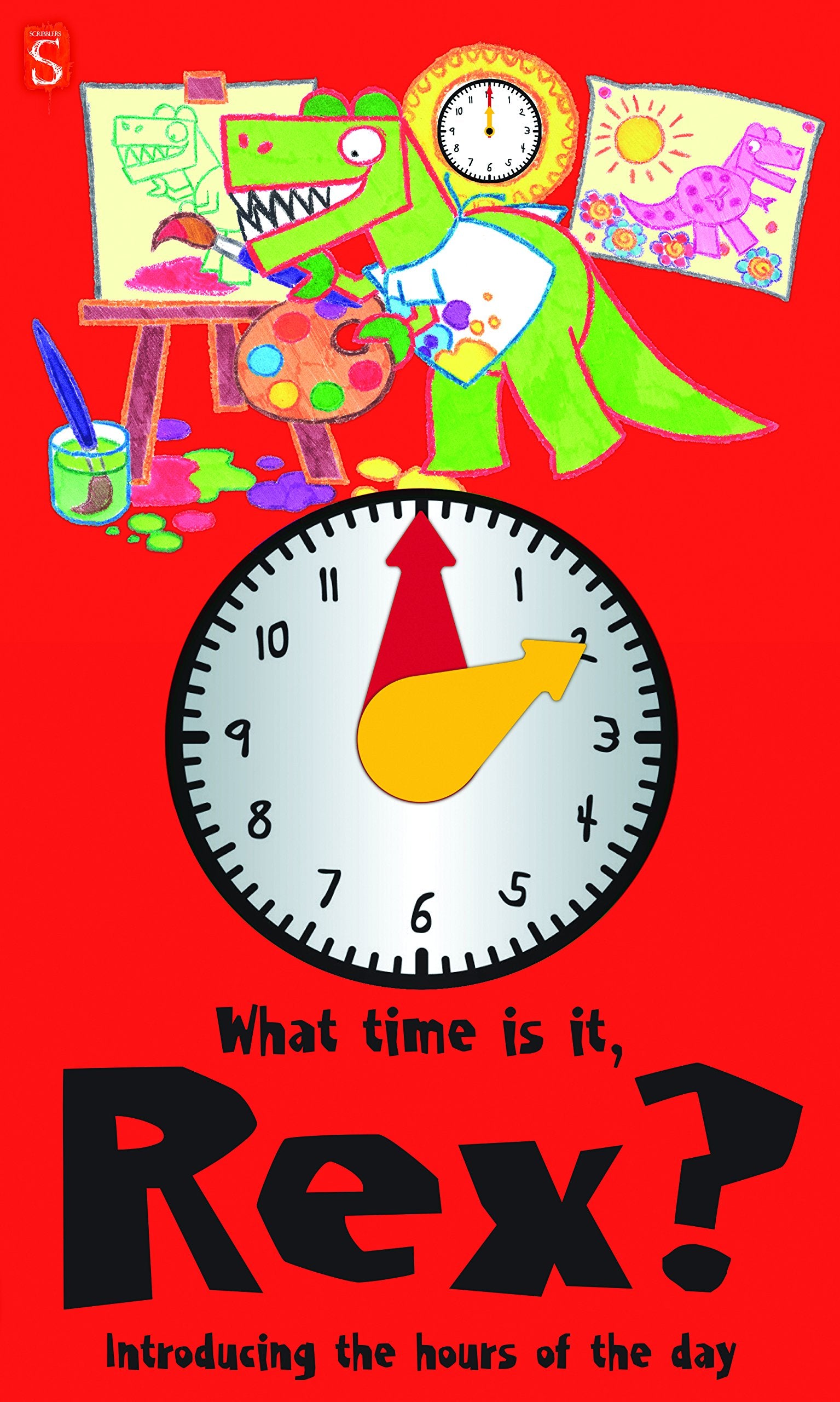 What Time Is It, Rex?: Introducing the hours of the day