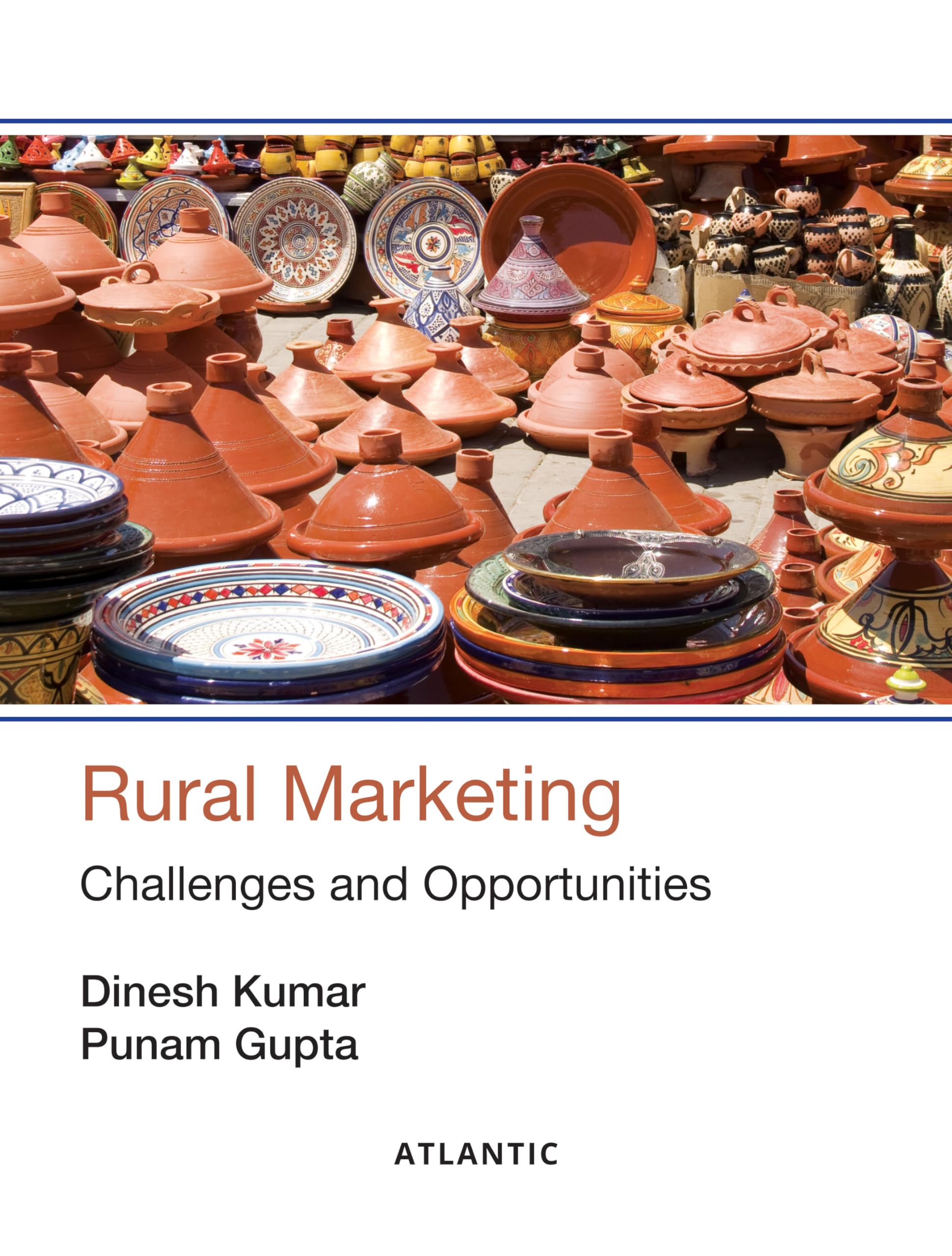 Rural Marketing: Challenges And Opportunities