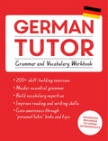 German Tutor: Grammar and Vocabulary Workbook (Learn German with Teach Yourself): Advanced beginner to upper intermediate course