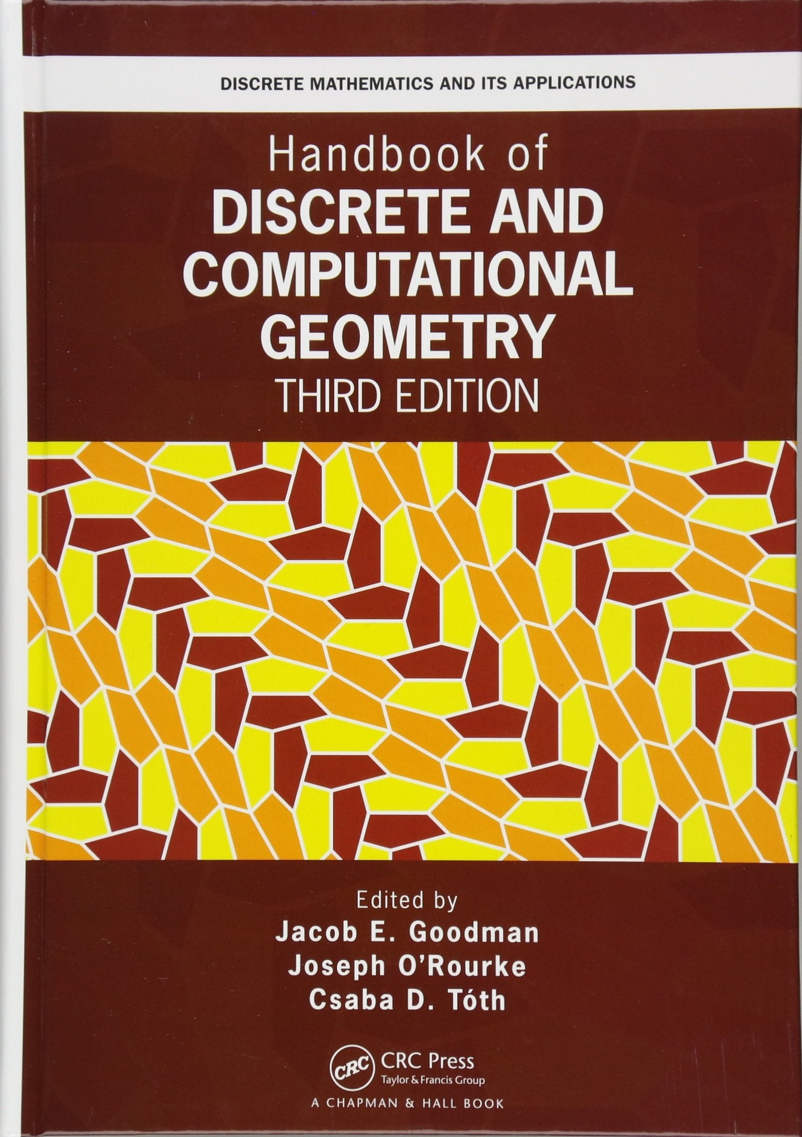 Handbook Of Discrete And Computational Geometry 3Ed (Hb 2018) (Discrete Mathematics And Its Applications)