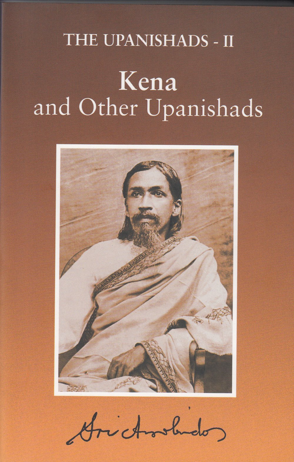 The UpanishadsII: Kena and Other Upanishads