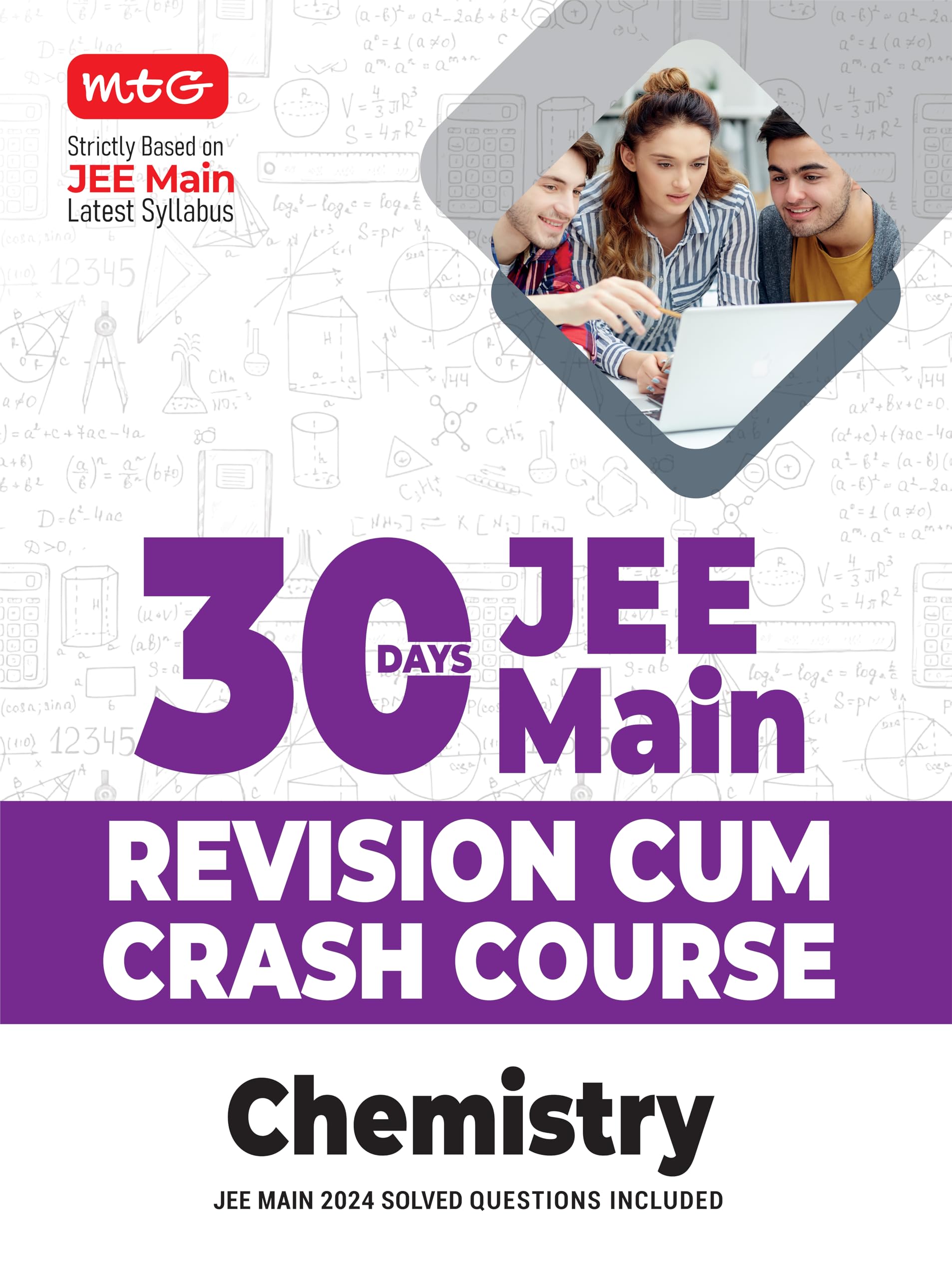 MTG 30 Days JEE Main Revision Cum Crash Course Chemistry Book For 2025 Exam with Previous Years Question Paper Included | Strict