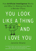 YOU LOOK LIKE A THING AND I LOVE YOU