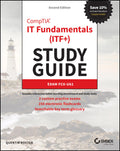CompTIA IT Fundamentals (ITF+) Study Guide: Exam FC0U61 (Sybex Study Guide)