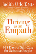 Thriving as an Empath: 365 Days of SelfCare for Sensitive People