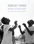 Worldly Things (Max Ritvo Poetry Prize)