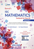 Bansals ISC Mathematics: Textbook for Class 12 (Vol. 1) (202627 Session)