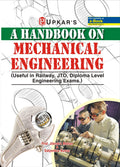 A HandBook On MECHANICAL Engineering [Useful in Railway, JTO, Diploma Leval Engineering exams