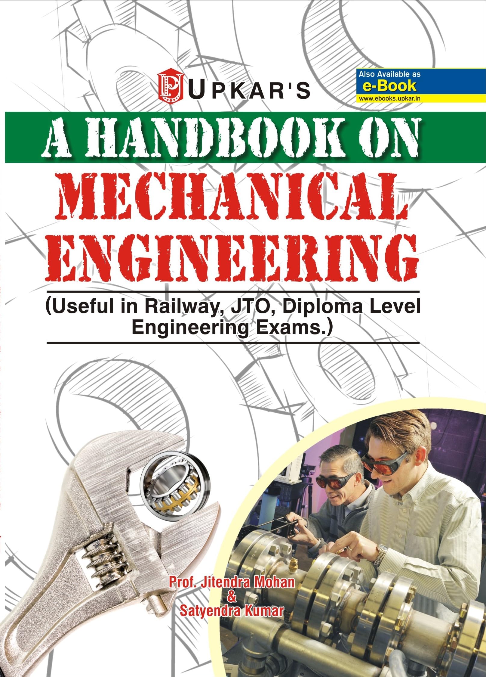 A HandBook On MECHANICAL Engineering [Useful in Railway, JTO, Diploma Leval Engineering exams