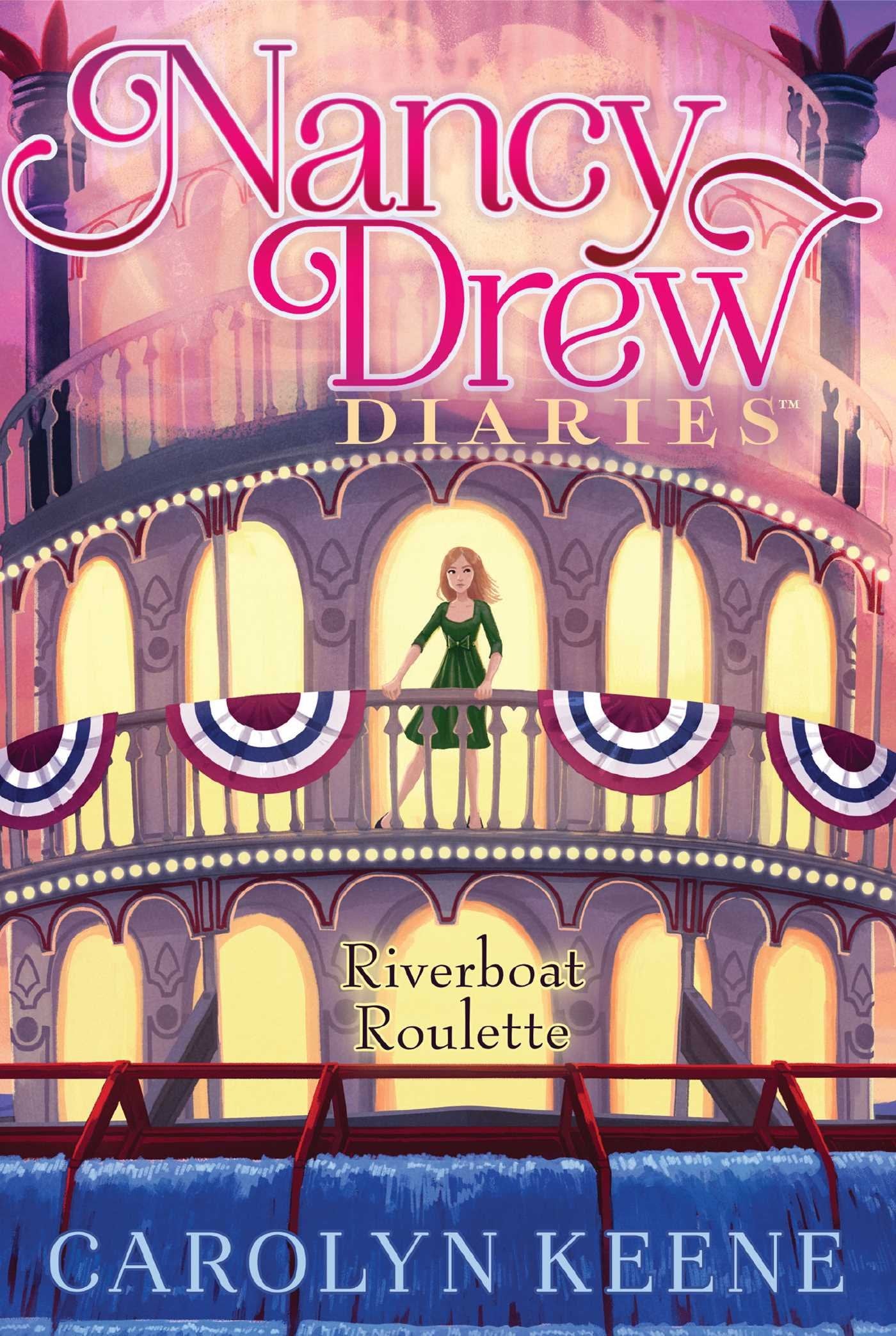 Riverboat Roulette (Nancy Drew Diaries)