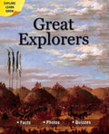 Great Explorers : Facts Photos Quizzes