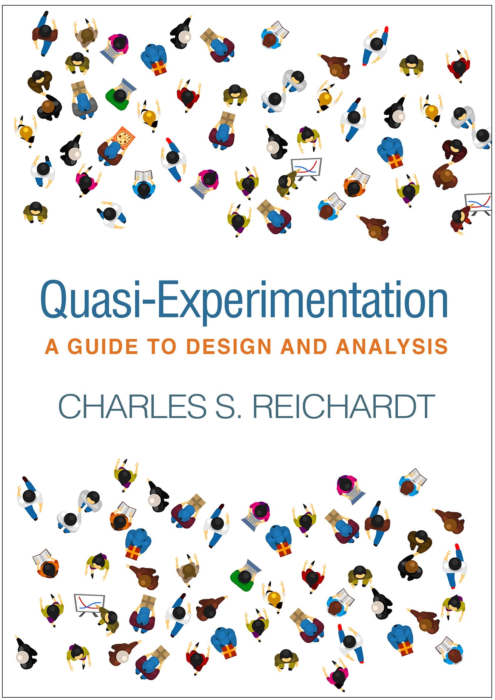 QuasiExperimentation: A Guide to Design and Analysis (Methodology in the Social Sciences Series)