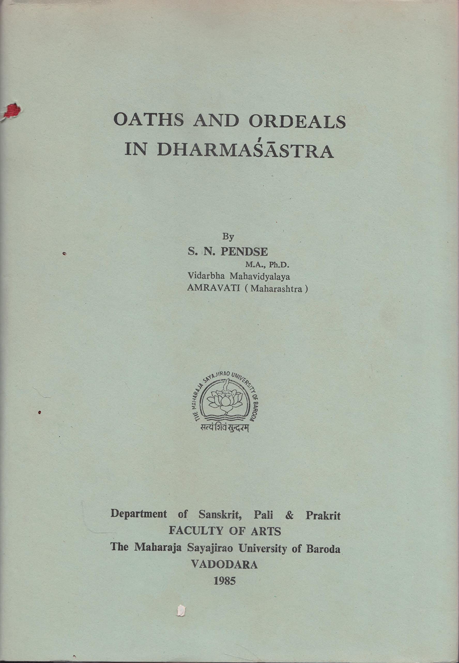 Oaths And Ordeals In Dharmasastra