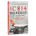 IC 814 Hijacked: The Inside Story