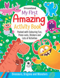 My First Amazing Activity Book  Dinosaurs, Dragons And Monsters | Fun Learning & Activity Set For Kids Age 48 With Colouring P