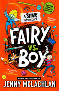 Stink: Fairy Vs Boy: A Stink Adventure