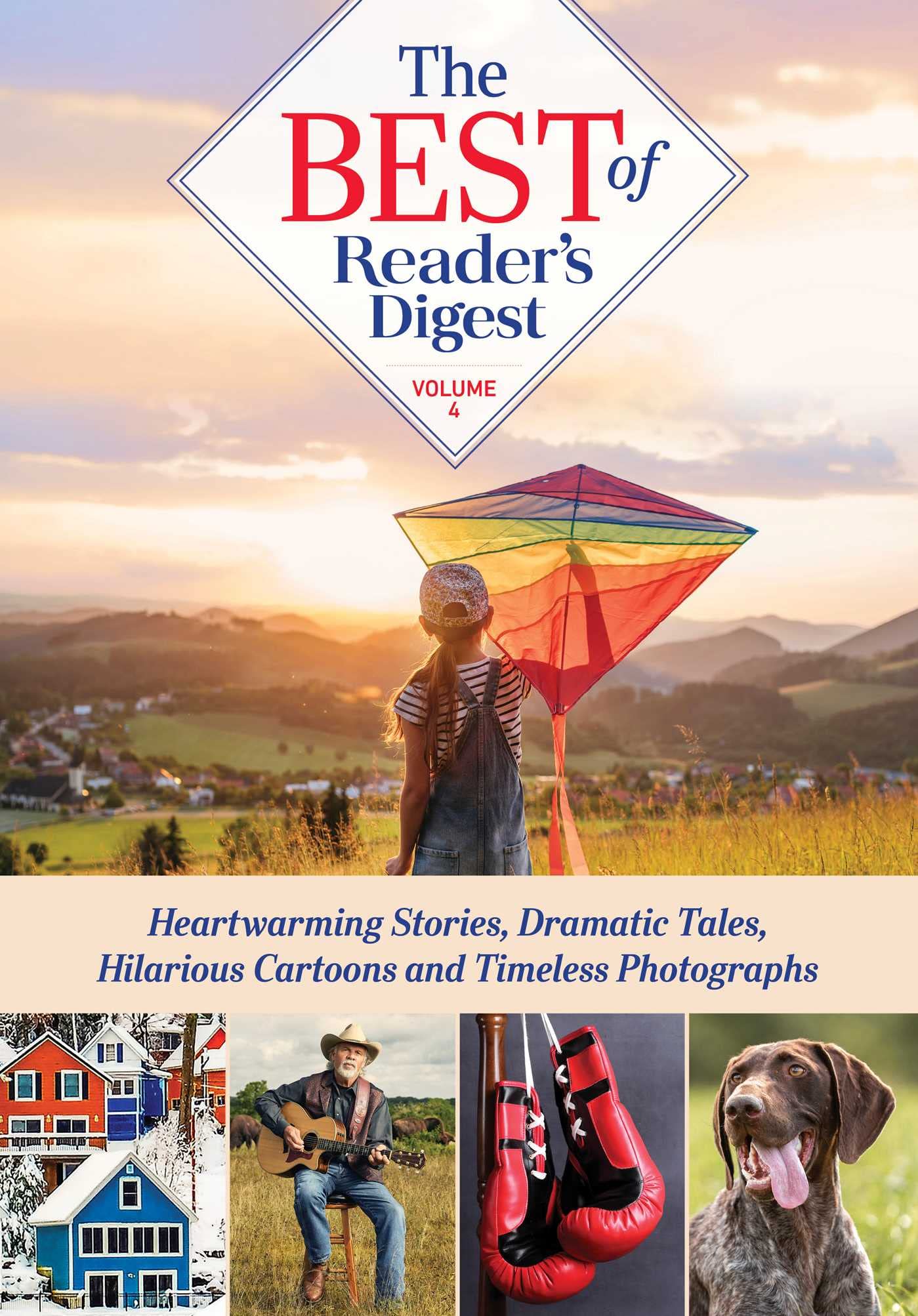 BEST OF READERS DIGEST V04: Heartwarming Stories, Dramatic Tales, Hilarious Cartoons, and Timeless Photographs: 4
