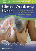 Clinical Anatomy Cases An Integrated Approach With Physical Examination And Medical Imaging (Pb 2017)
