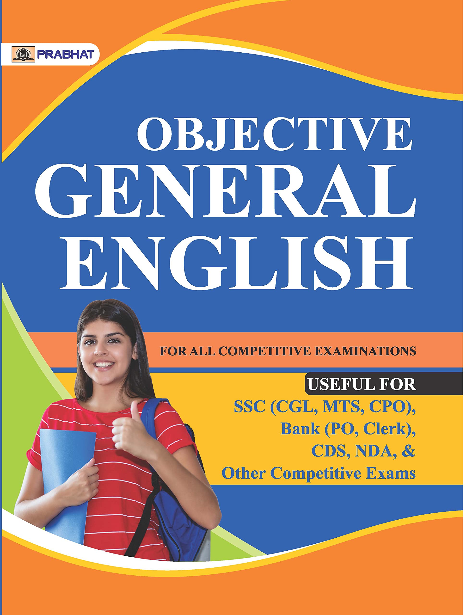 Prabhat Objective General English Useful for SSC CGL, CPO, Bank PO, Clerk, CDS, NDA & Other Competitive Exams Updated 20252026 